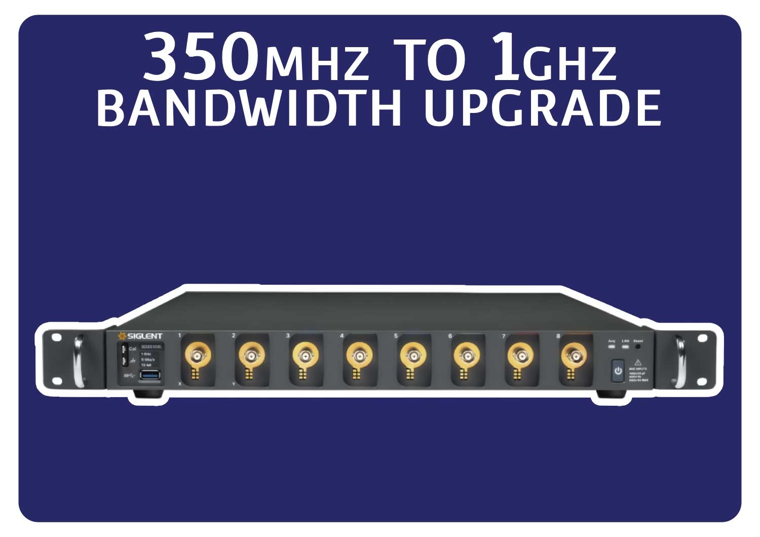 Siglent SDS5000L-8BW3TA 350 MHz to 1 GHz bandwidth upgrade
